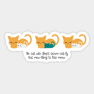 Cute Sleeping Cat Pattern and Quotes III Sticker